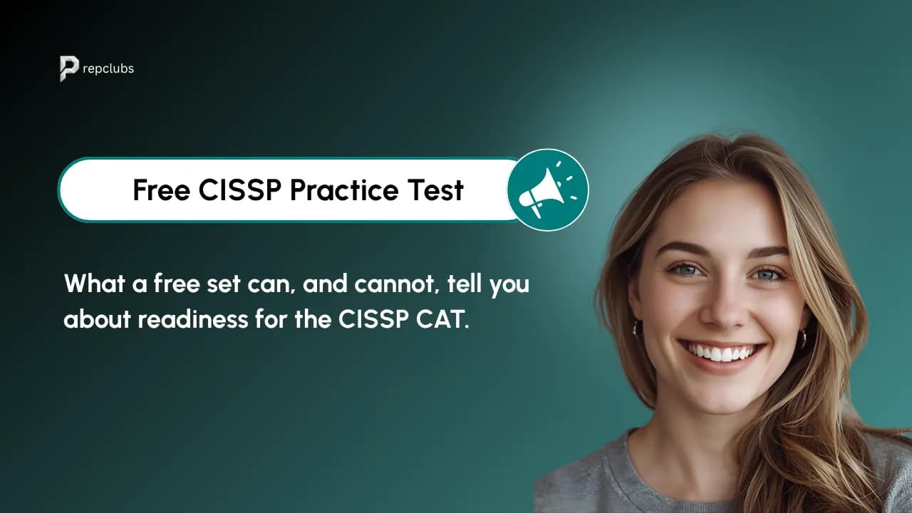 Free CISSP Practice Test: What a Free Set Can (and Cannot) Tell You About Readiness