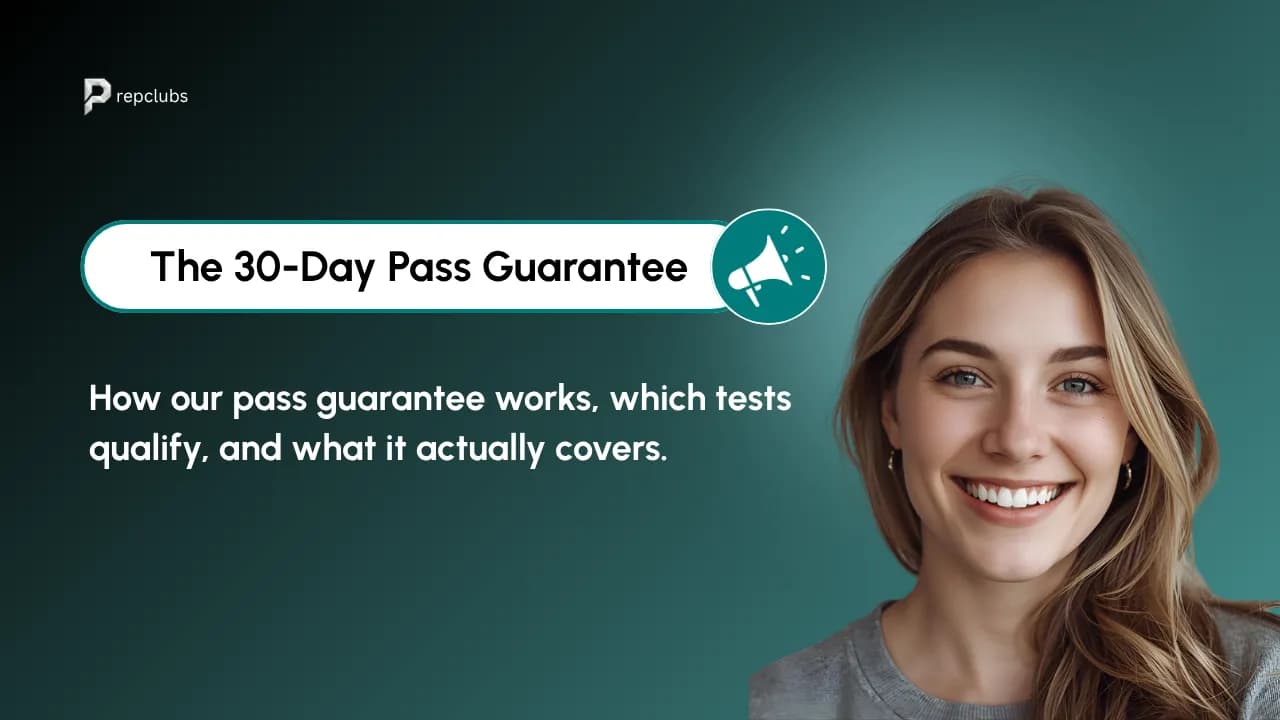 The PrepClubs 30-Day Pass Guarantee: How It Works and Which Tests Qualify